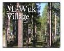 Mi-Wuk Village